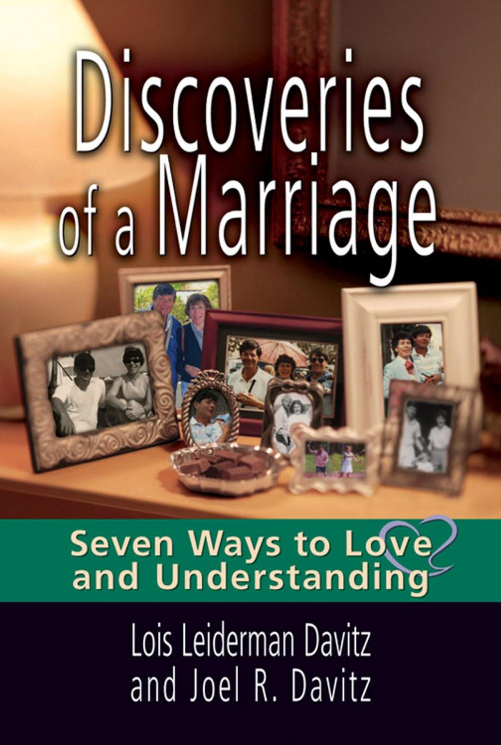 Big bigCover of Discoveries of a Marriage: Seven Ways to Love and Understanding