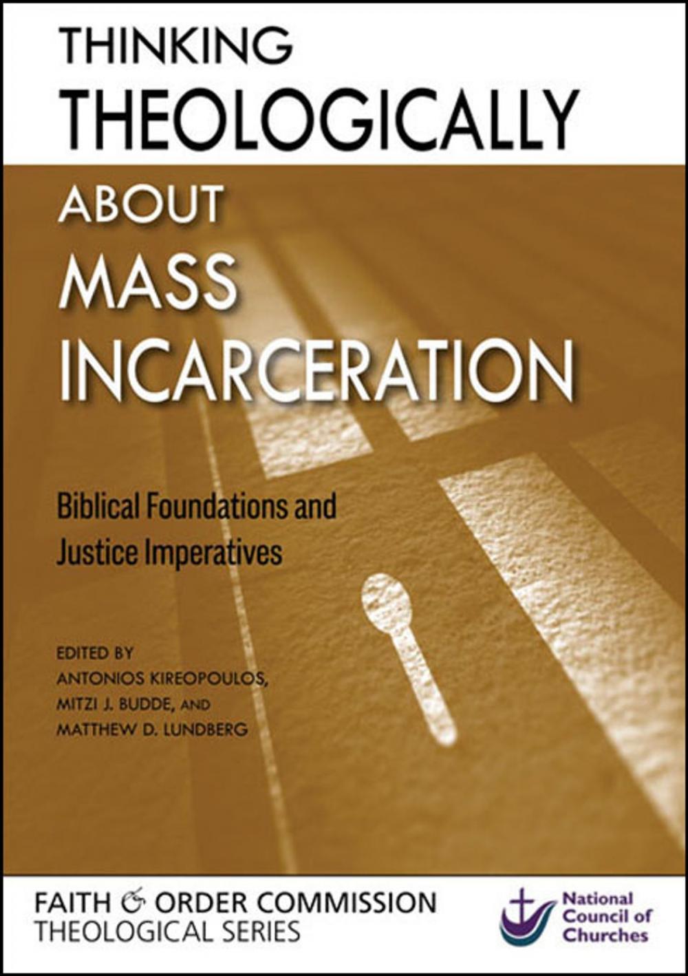 Big bigCover of Thinking Theologically about Mass Incarceration