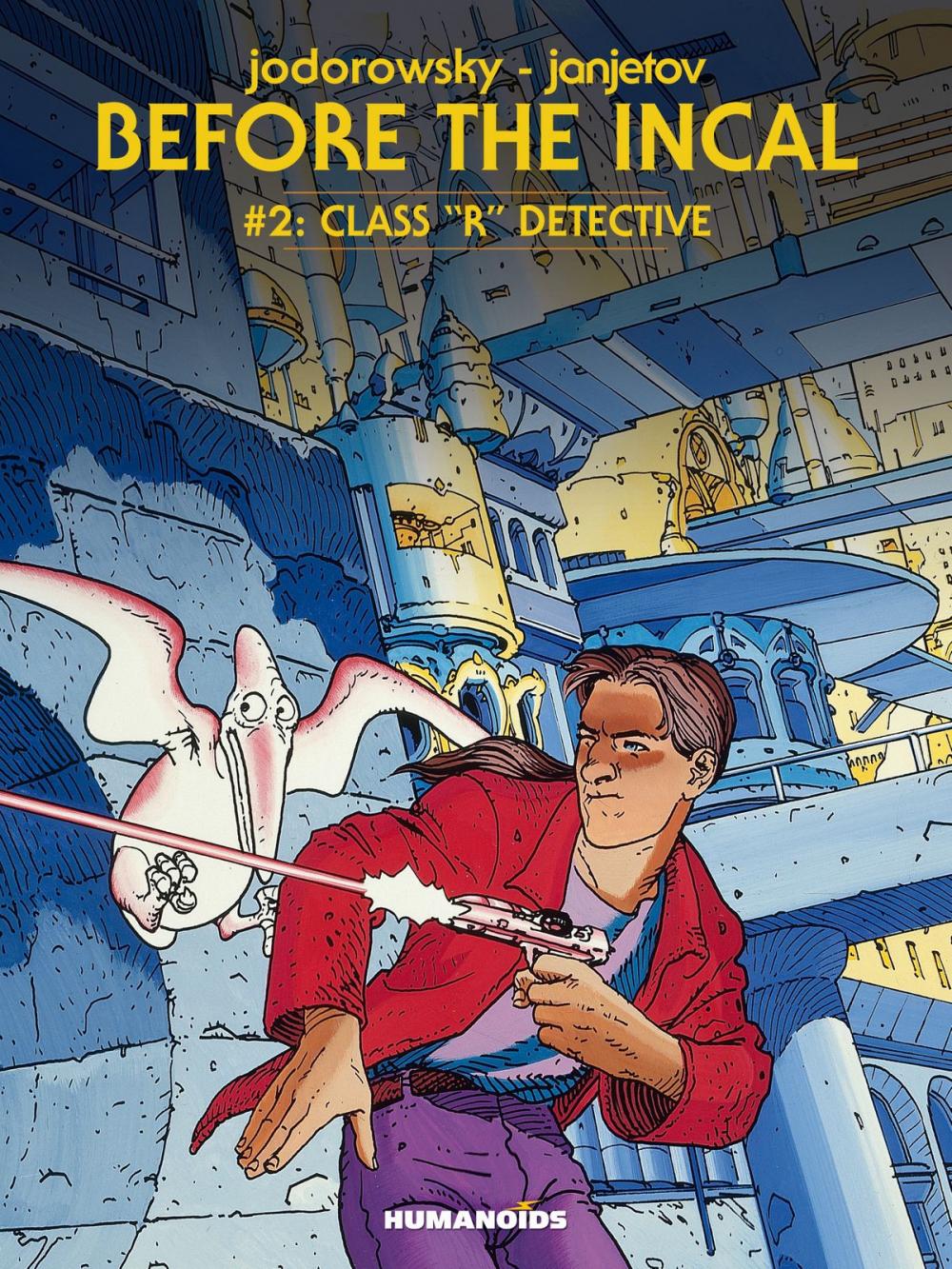 Big bigCover of Before The Incal #2 : Class "R" Detective