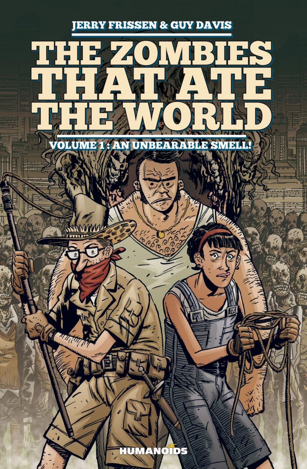 Big bigCover of The Zombies that Ate the World #1 : An Unbearable Smell!