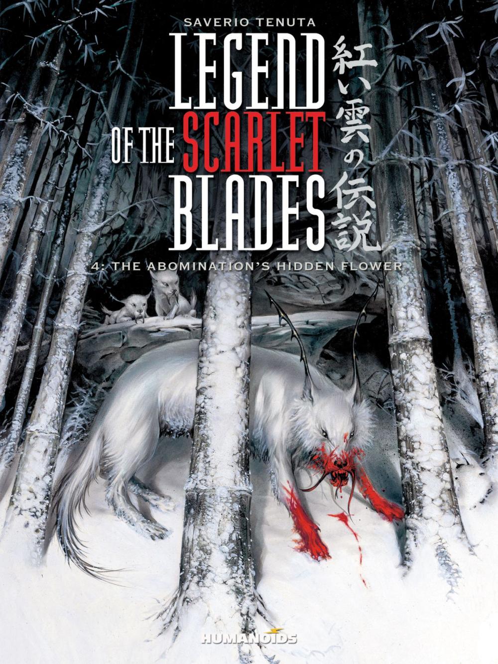 Big bigCover of Legend of the Scarlet Blades #4 : The Abomination's Hidden Flower