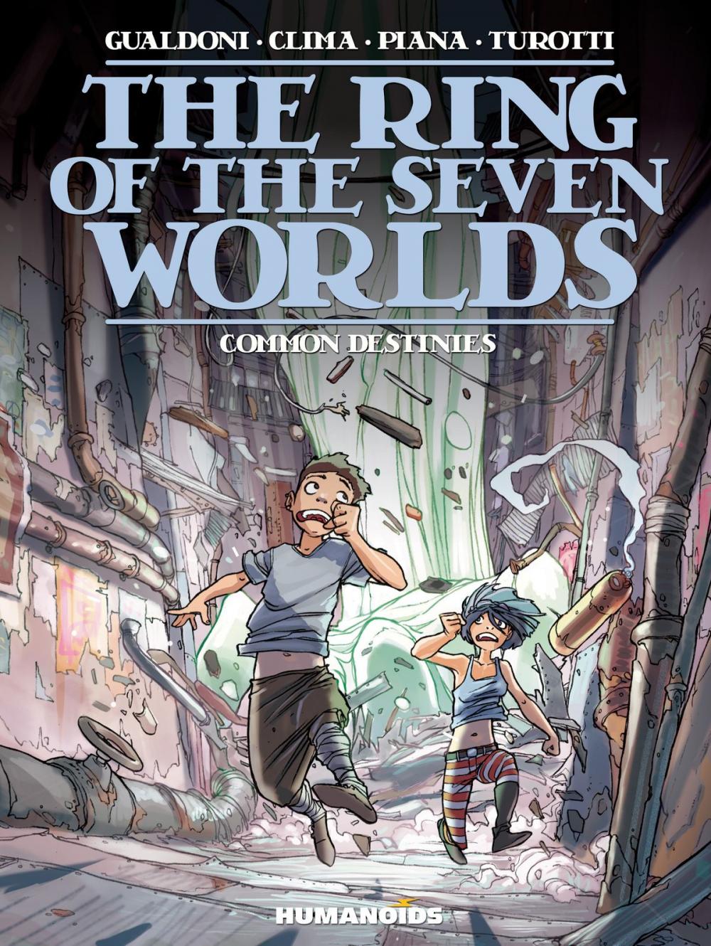 Big bigCover of The Ring of the Seven Worlds #4 : Common Destinies