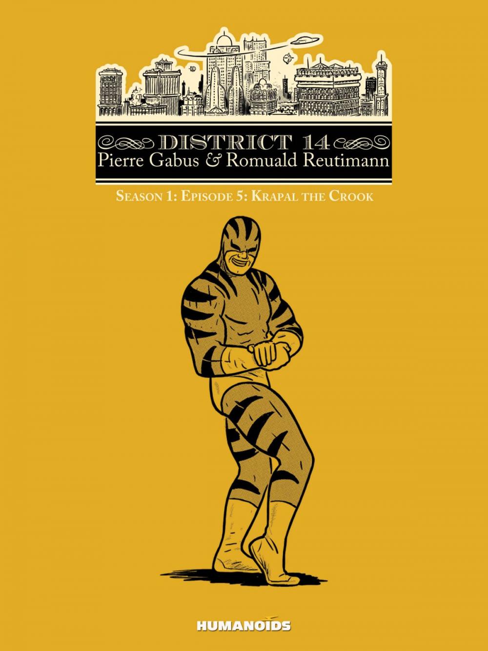 Big bigCover of District 14: Season 1 #5 : Krapal the Crook