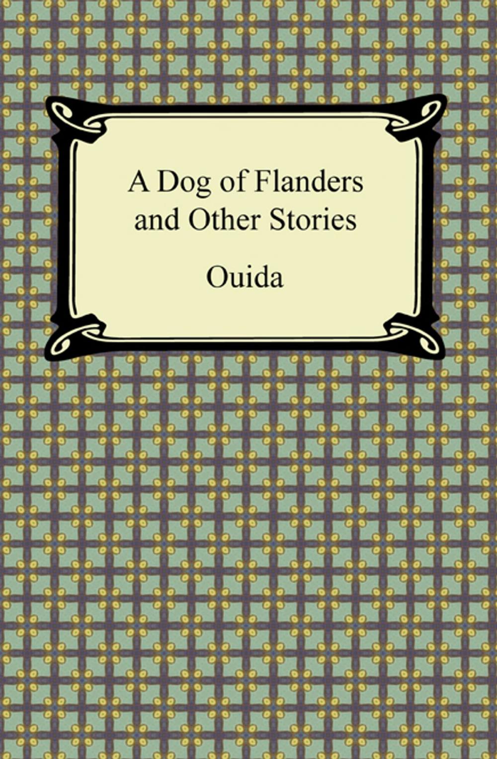 Big bigCover of A Dog of Flanders and Other Stories