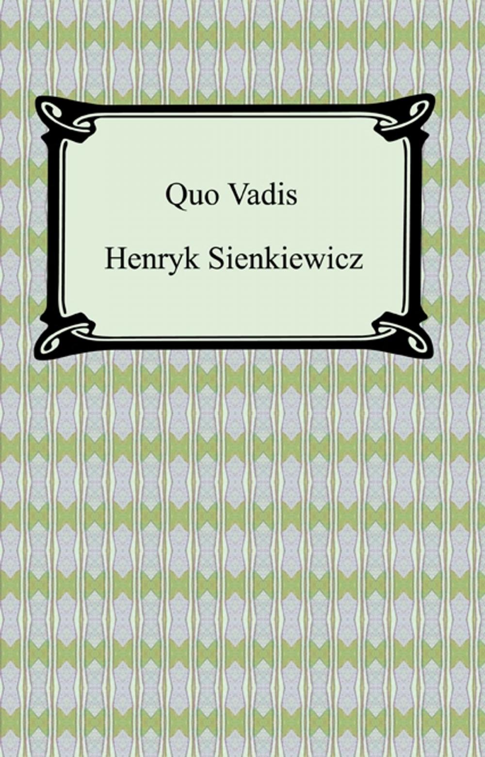 Big bigCover of Quo Vadis: a Narrative of the Time of Nero