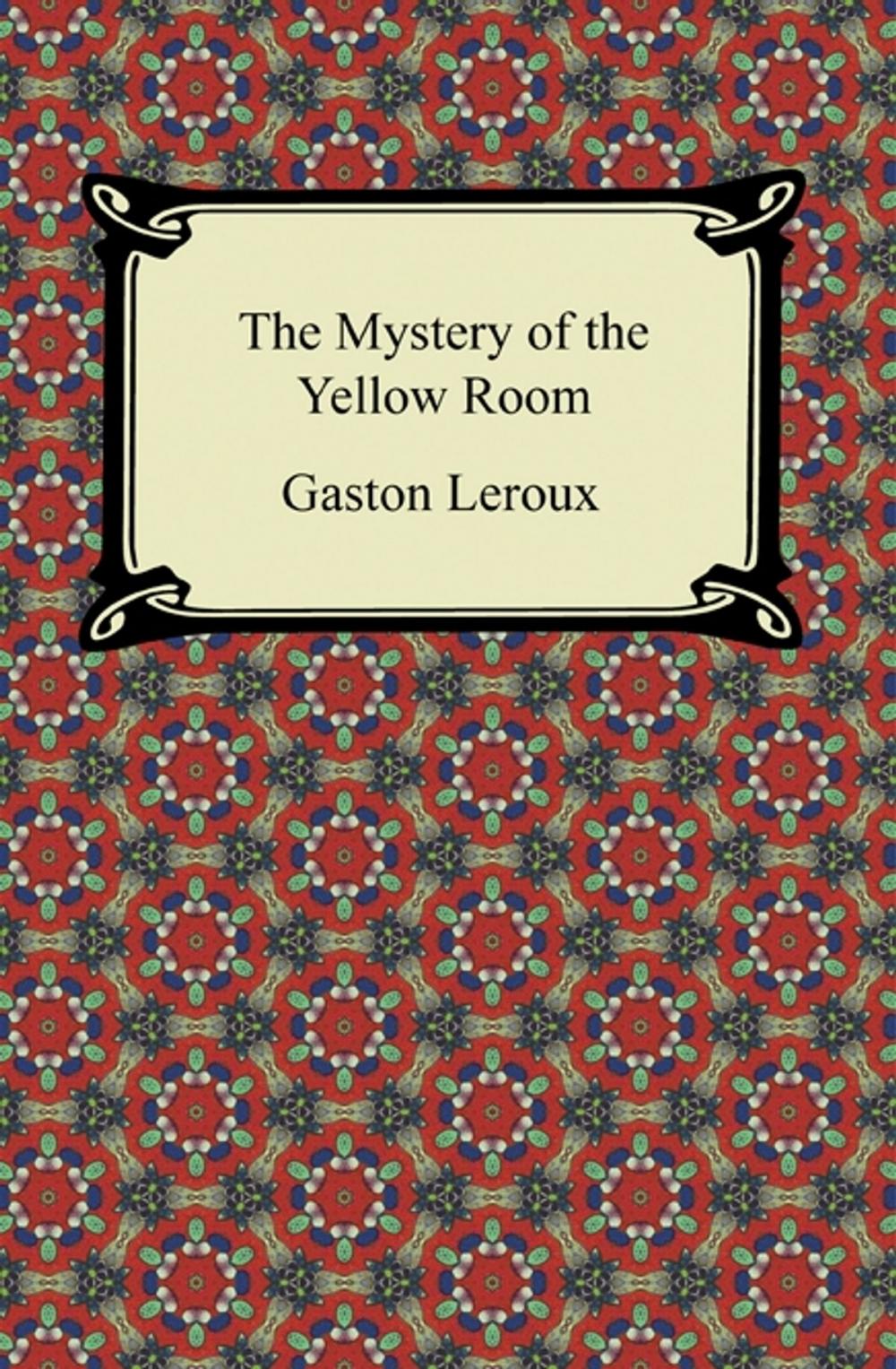 Big bigCover of The Mystery of the Yellow Room