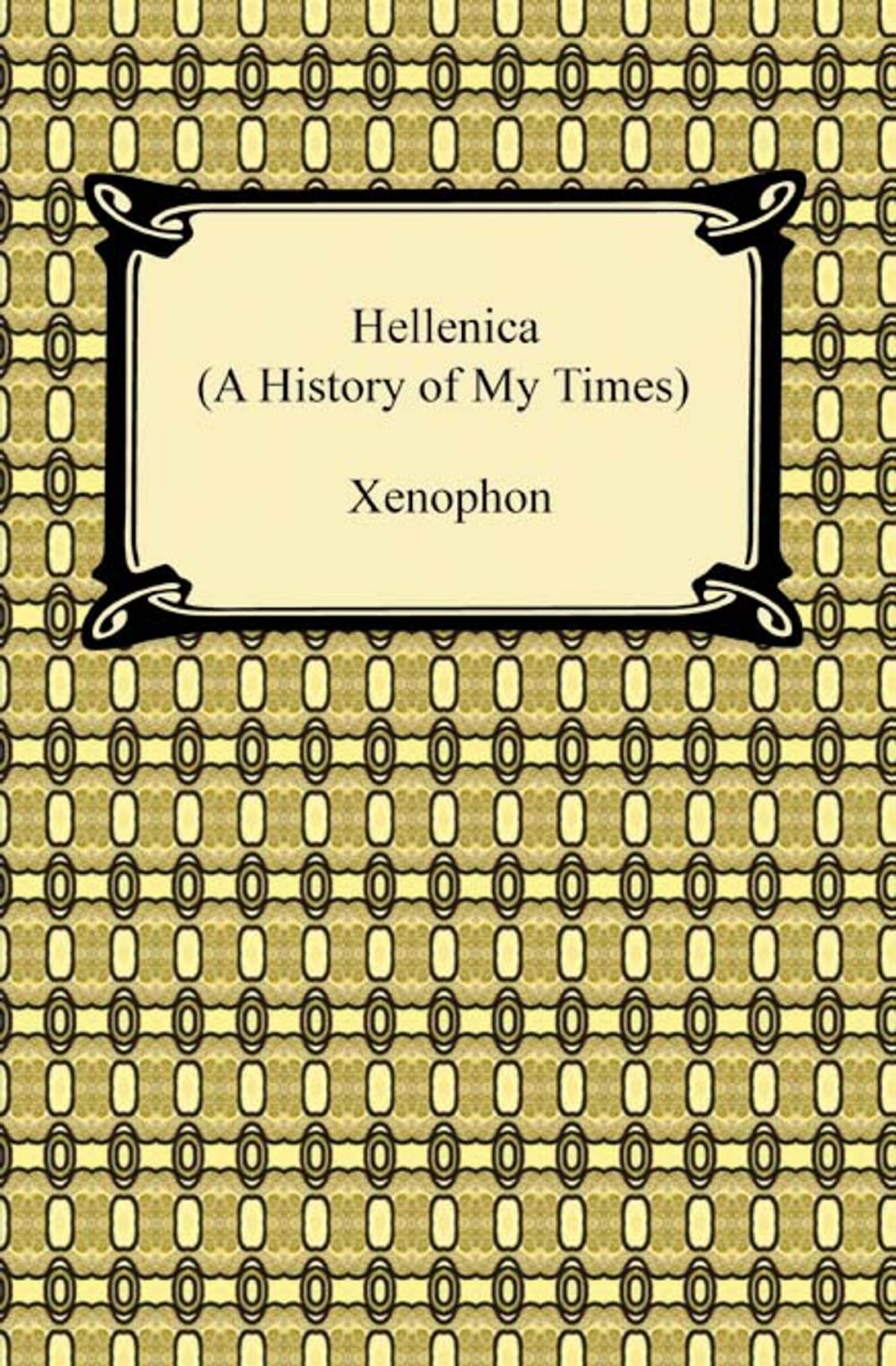 Big bigCover of Hellenica (A History of My Times)