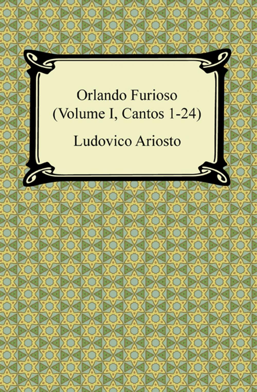 Big bigCover of Orlando Furioso (Volume I, Cantos 1-24)