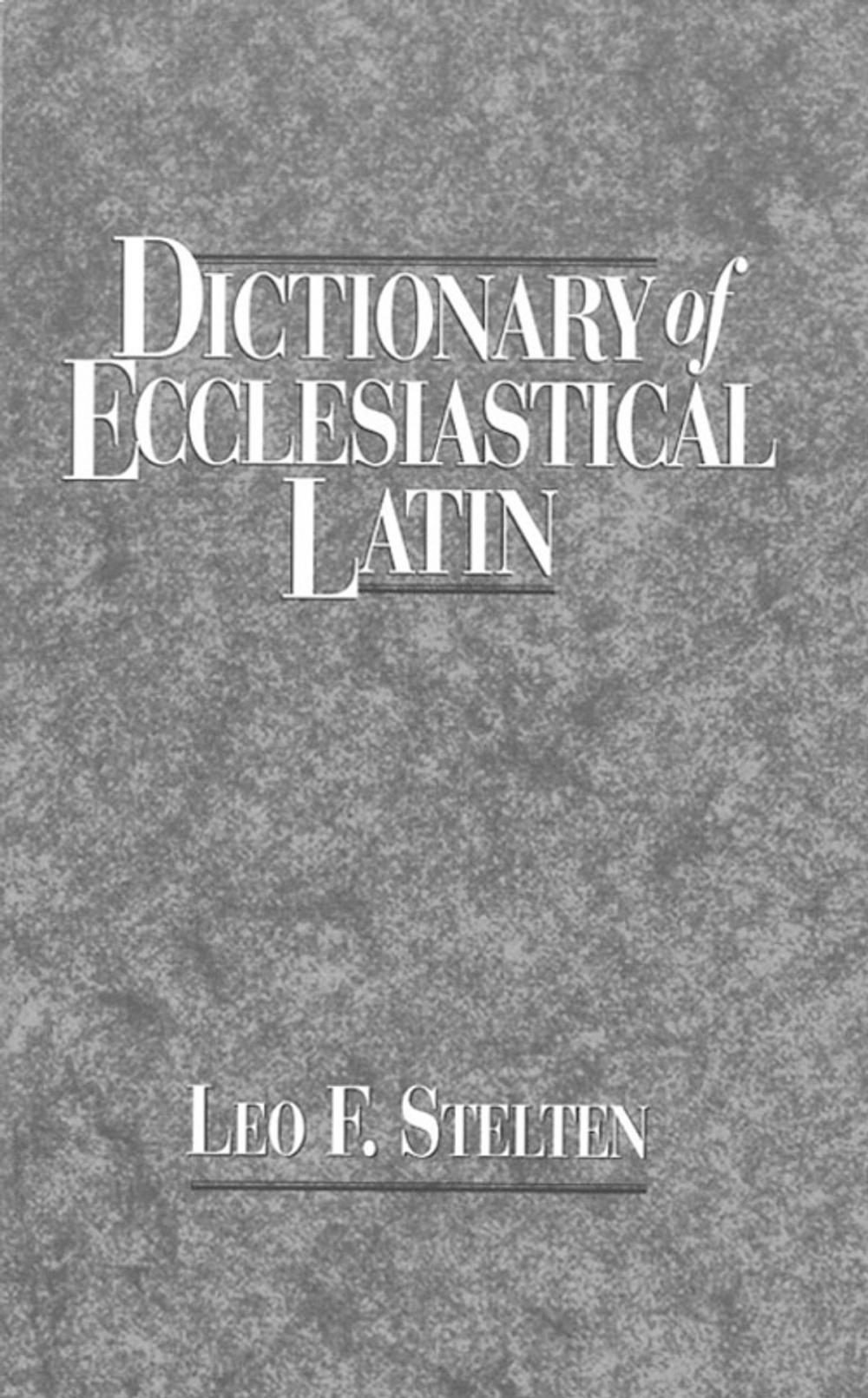 Big bigCover of Dictionary of Ecclesiastical Latin