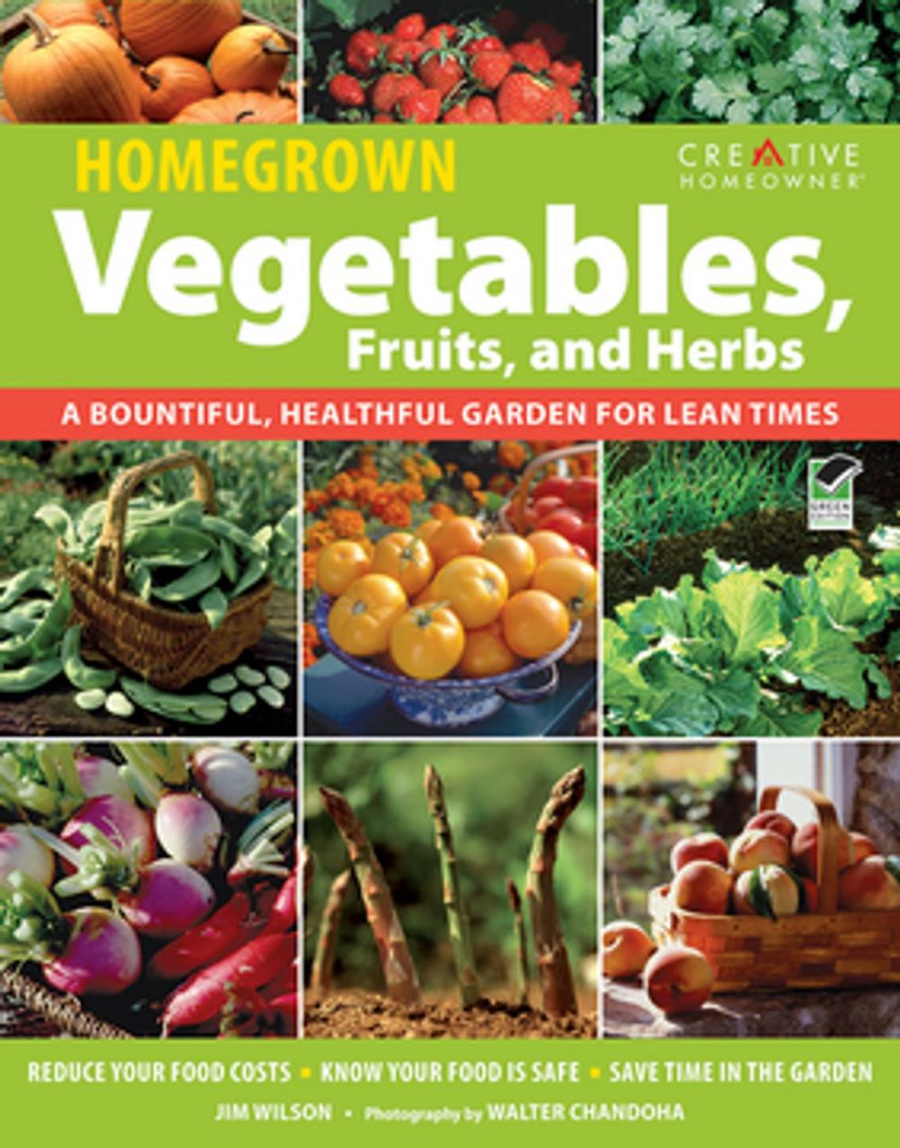 Big bigCover of Homegrown Vegetables, Fruits & Herbs