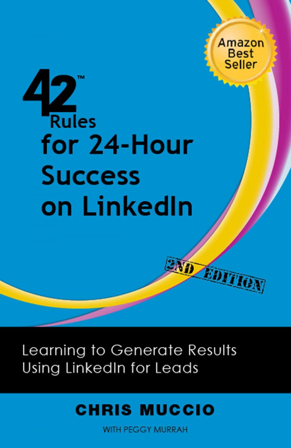 Big bigCover of 42 Rules for 24-Hour Success on LinkedIn (2nd Edition)