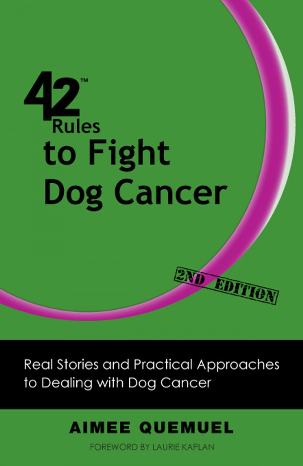 Big bigCover of 42 Rules to Fight Dog Cancer (2nd Edition)