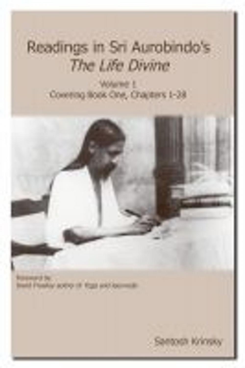 Big bigCover of Readings in Sri Aurobindo's The Life Divine