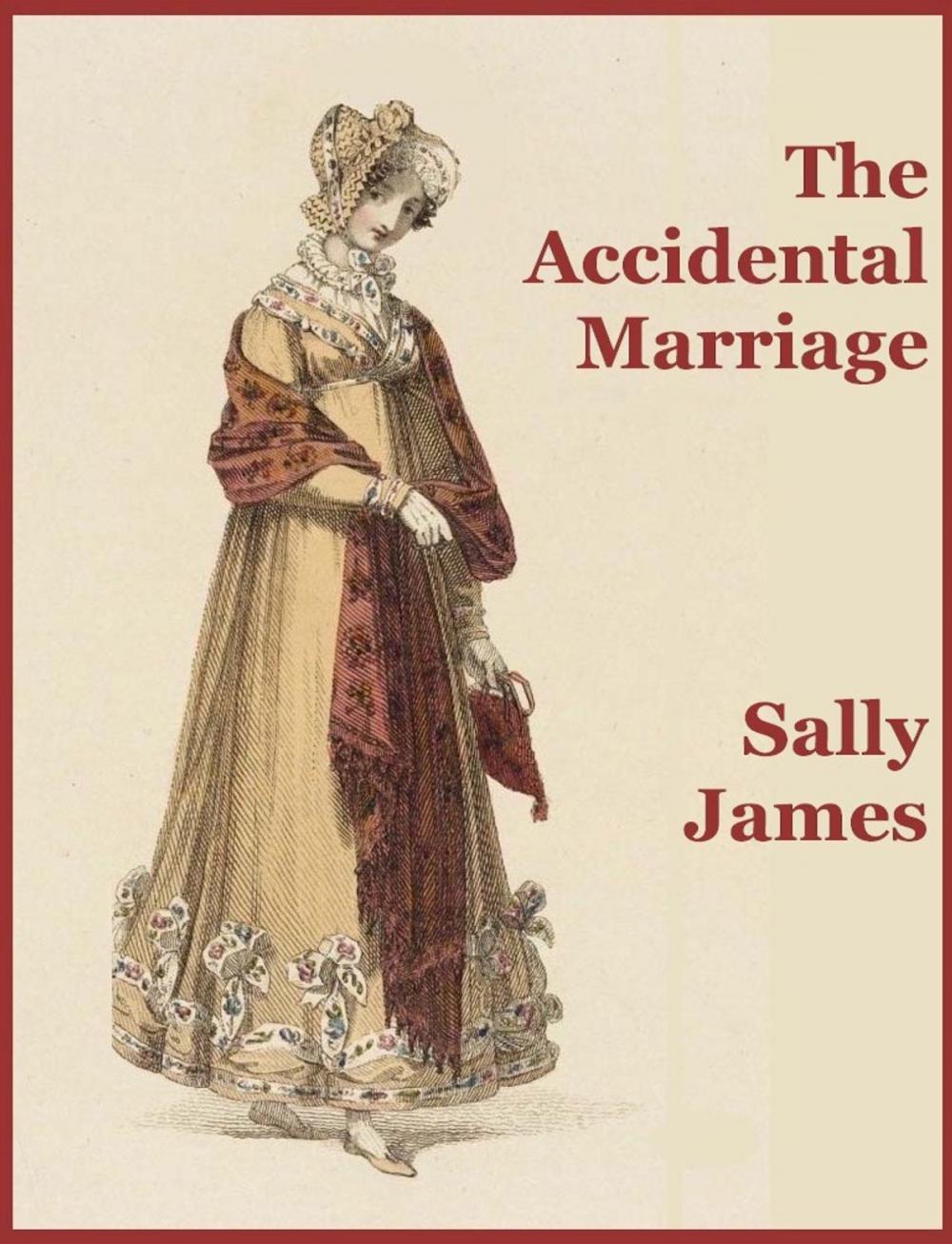 Big bigCover of The Accidental Marriage