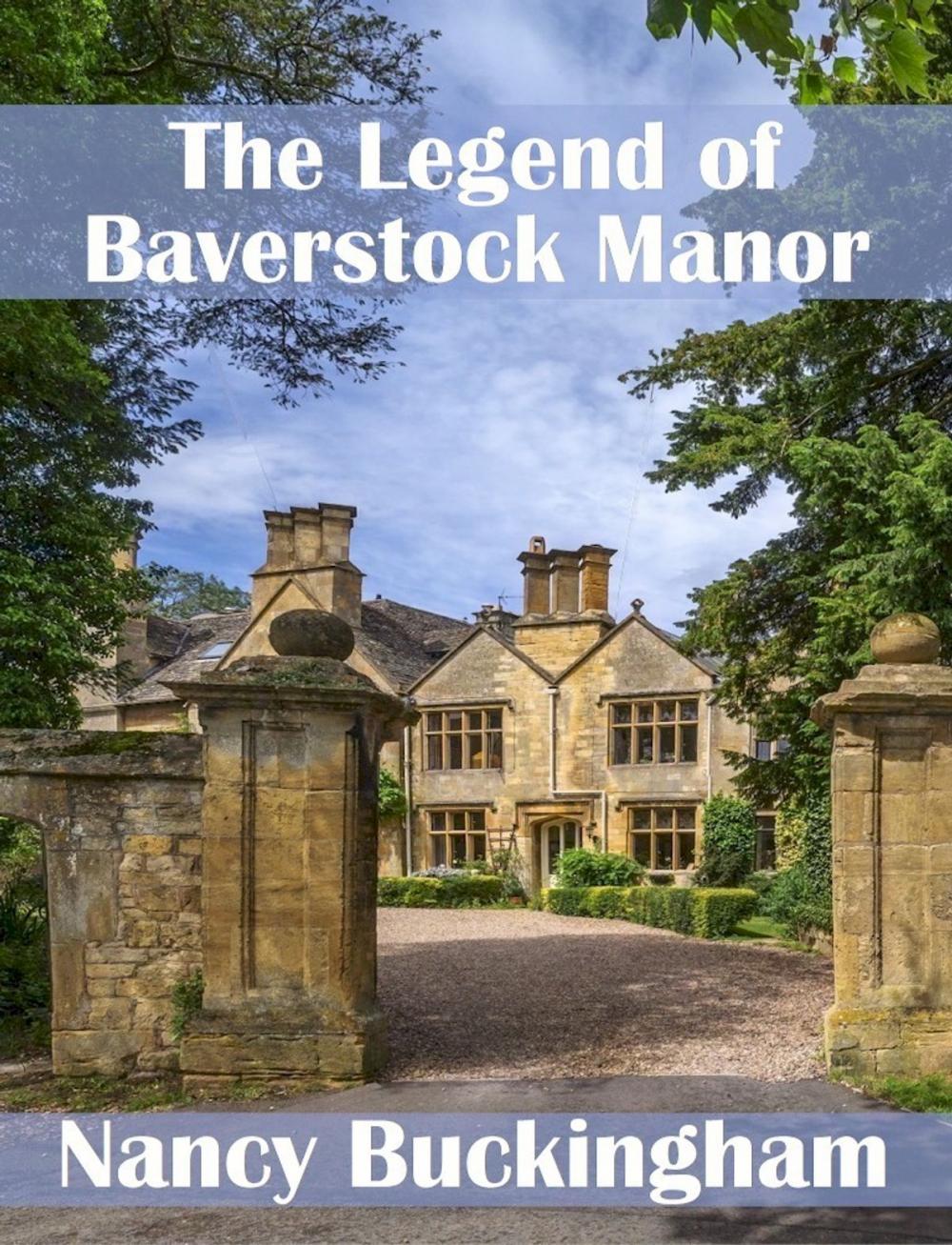 Big bigCover of The Legend of Baverstock Manor