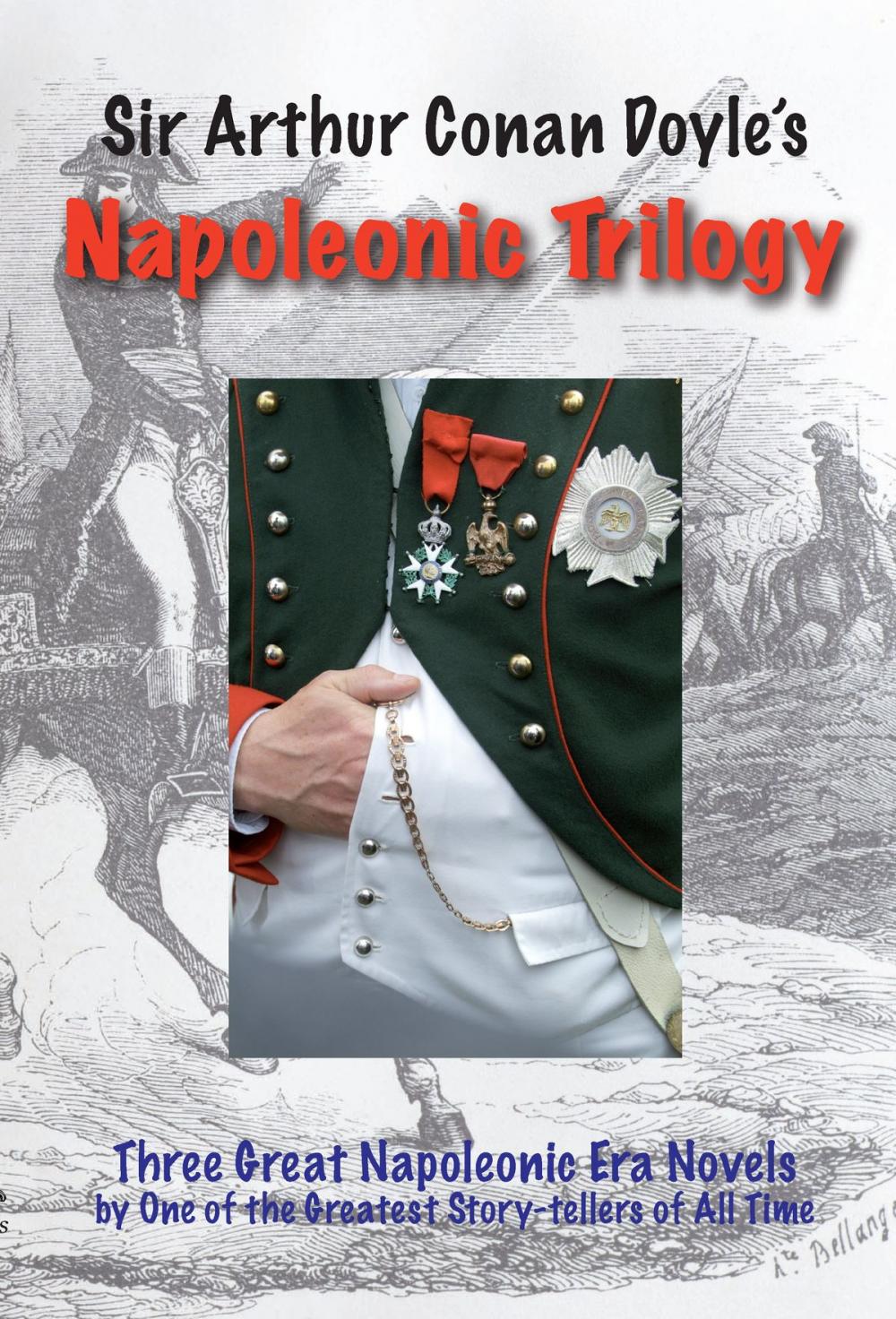 Big bigCover of The Napoleonic Trilogy