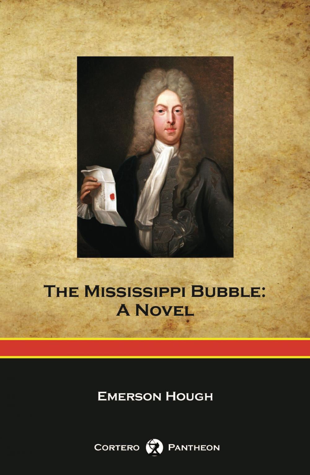 Big bigCover of The Mississippi Bubble