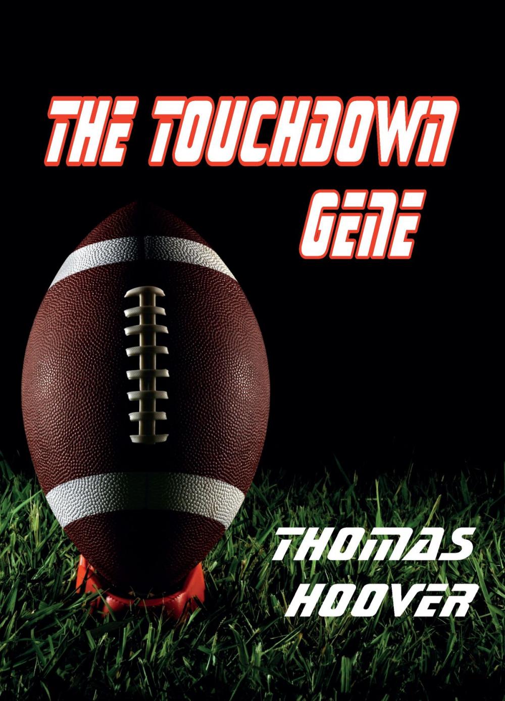 Big bigCover of The Touchdown Gene