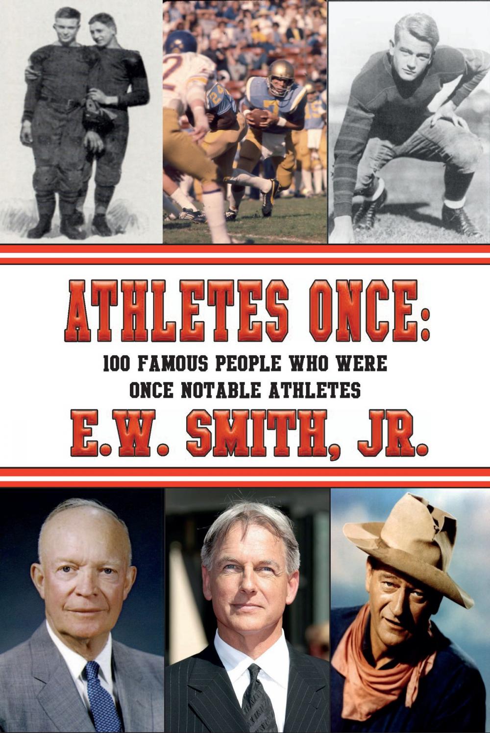 Big bigCover of ATHLETES ONCE: 100 Famous People Who Were Once Notable Athletes