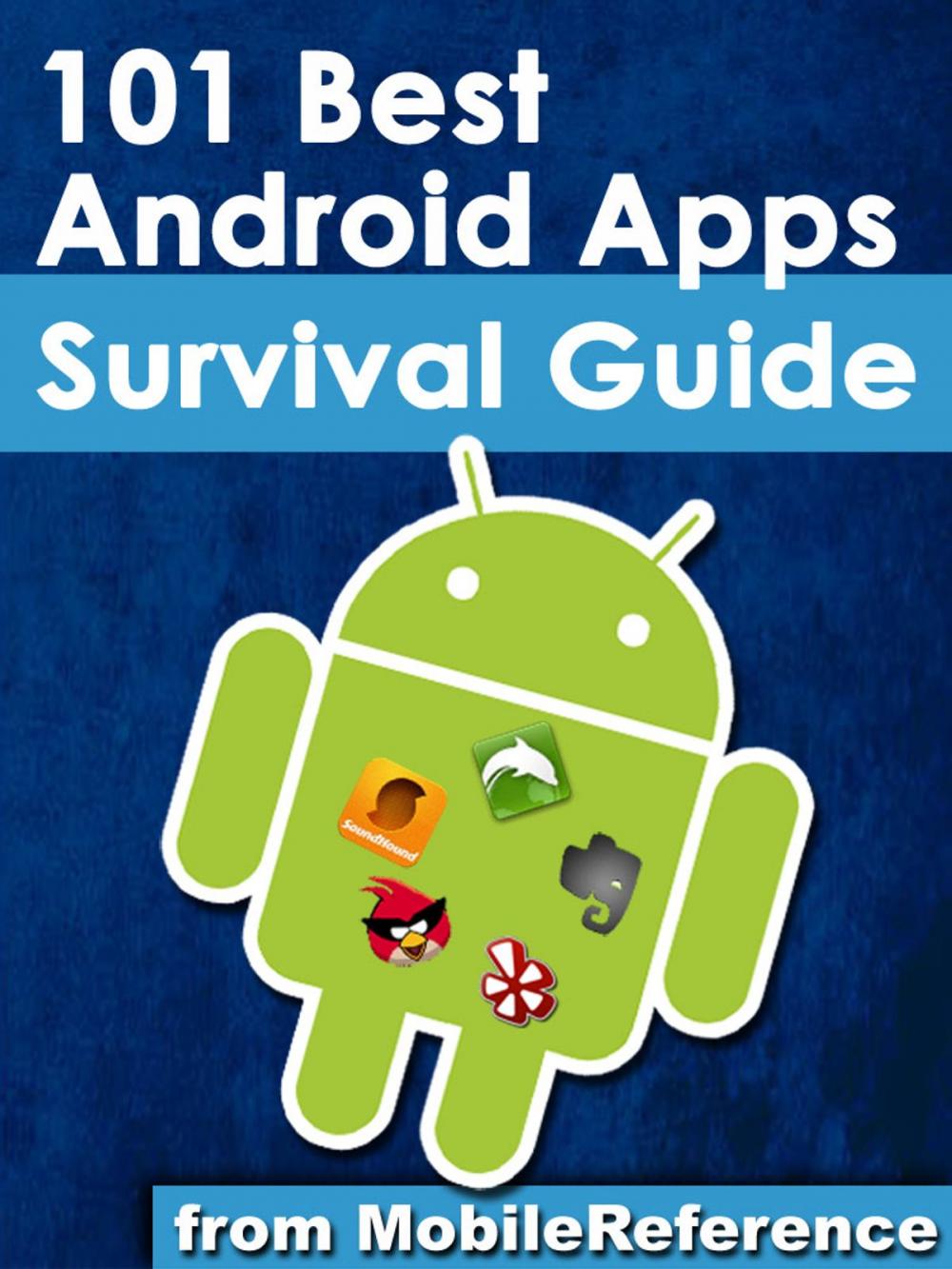 Big bigCover of 101 Best Android Apps: Survival Guide