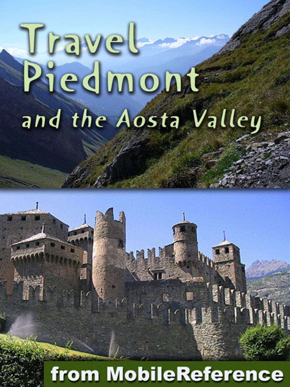 Big bigCover of Travel Piedmont & the Aosta Valley, Italy