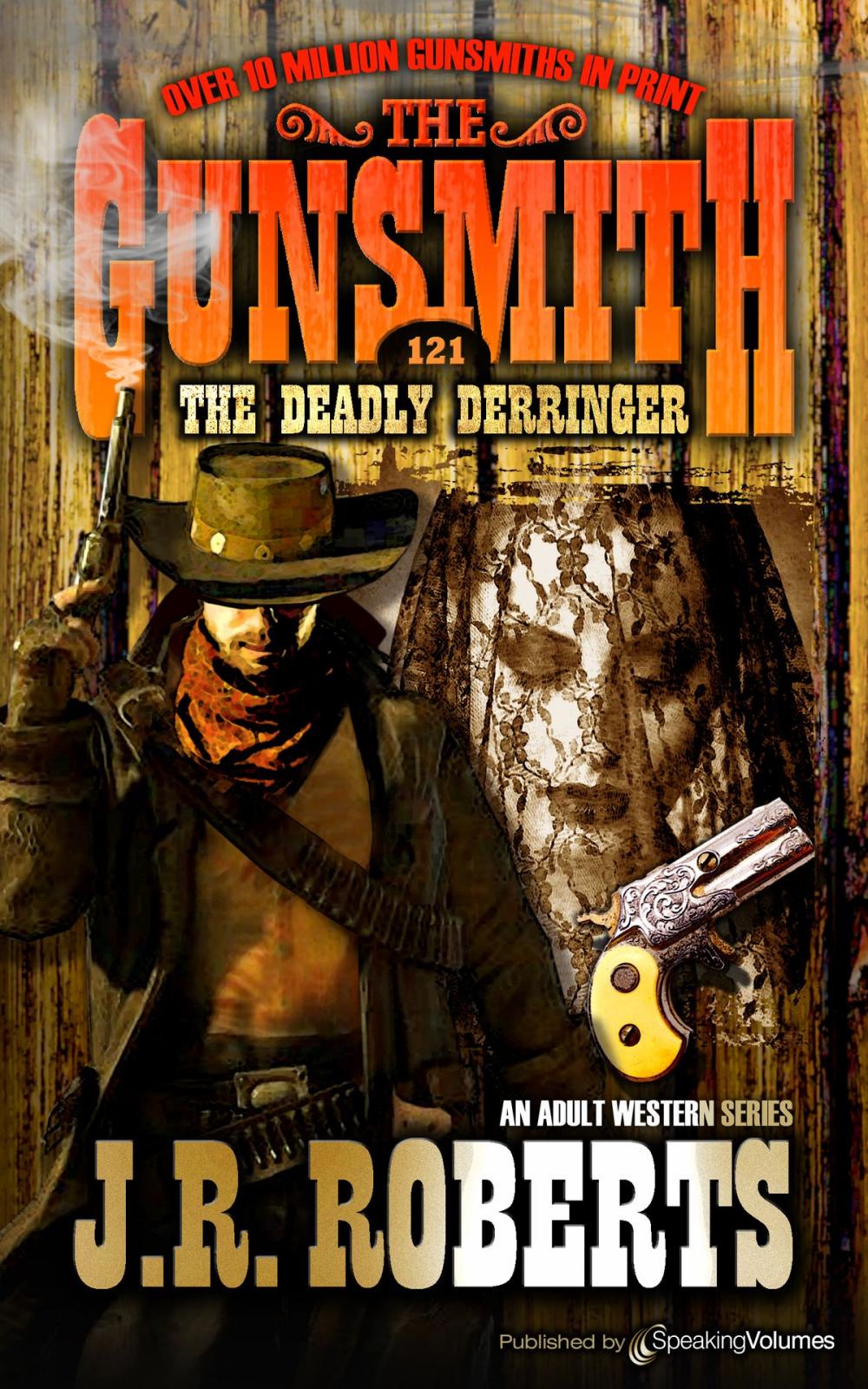 Big bigCover of The Deadly Derringer