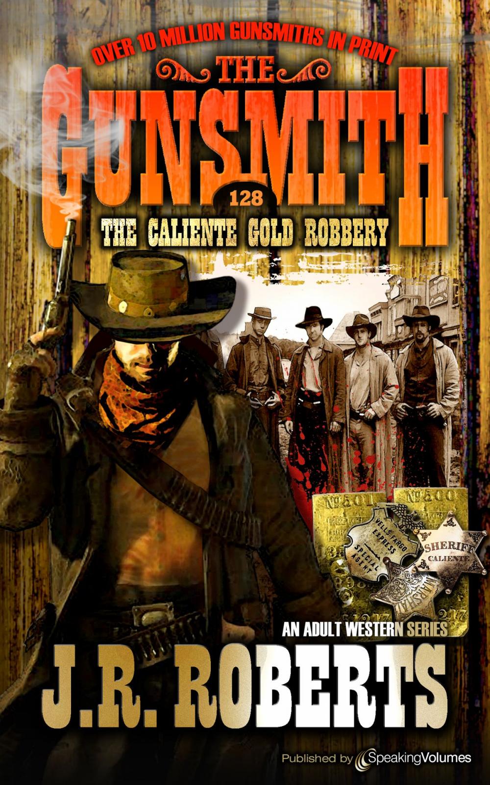 Big bigCover of The Caliente Gold Robbery 