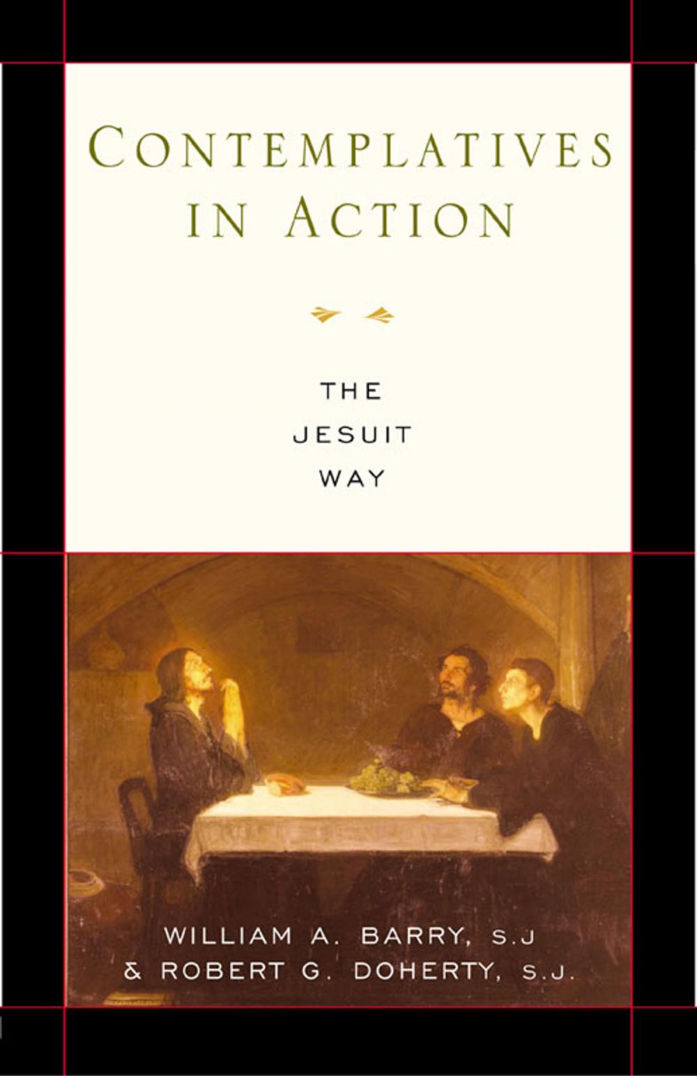 Big bigCover of Contemplatives in Action: The Jesuit Way