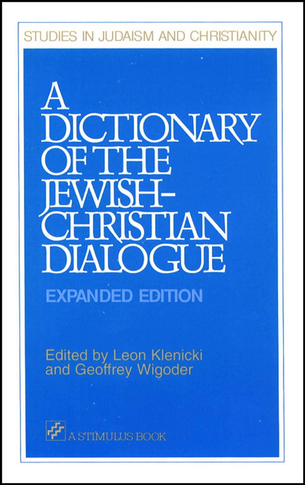 Big bigCover of Dictionary of the Jewish-Christian Dialogue, A: Expanded Edition