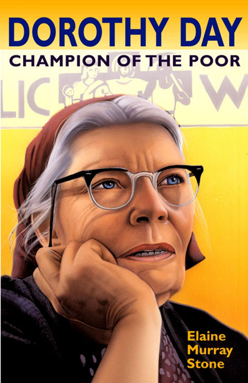 Big bigCover of Dorothy Day: Champion of the Poor