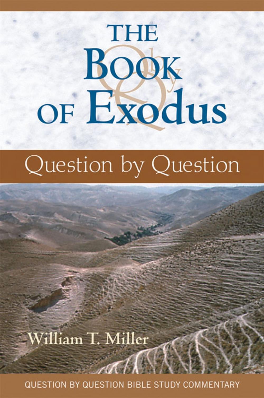 Big bigCover of Book of Exodus, The: Question by Question