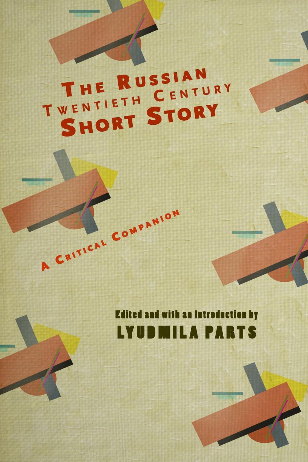 Big bigCover of The Russian Twentieth Century Short Story: A Critical Companion