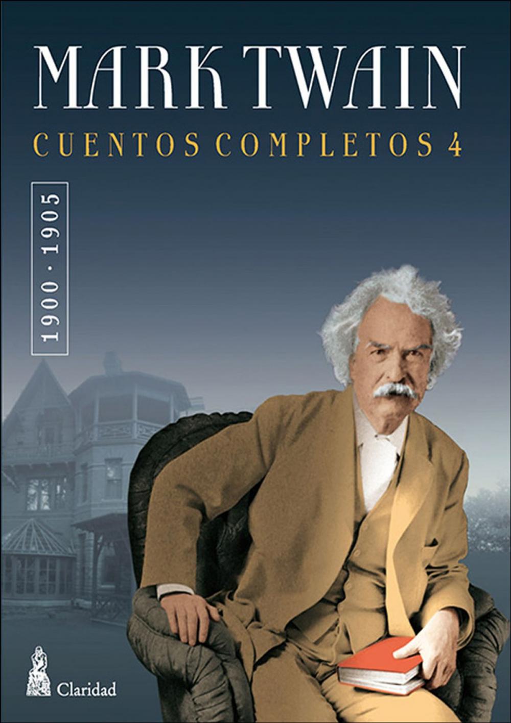 Big bigCover of CUENTOS COMPLETOS IV (1900-1905) / Mark Twain