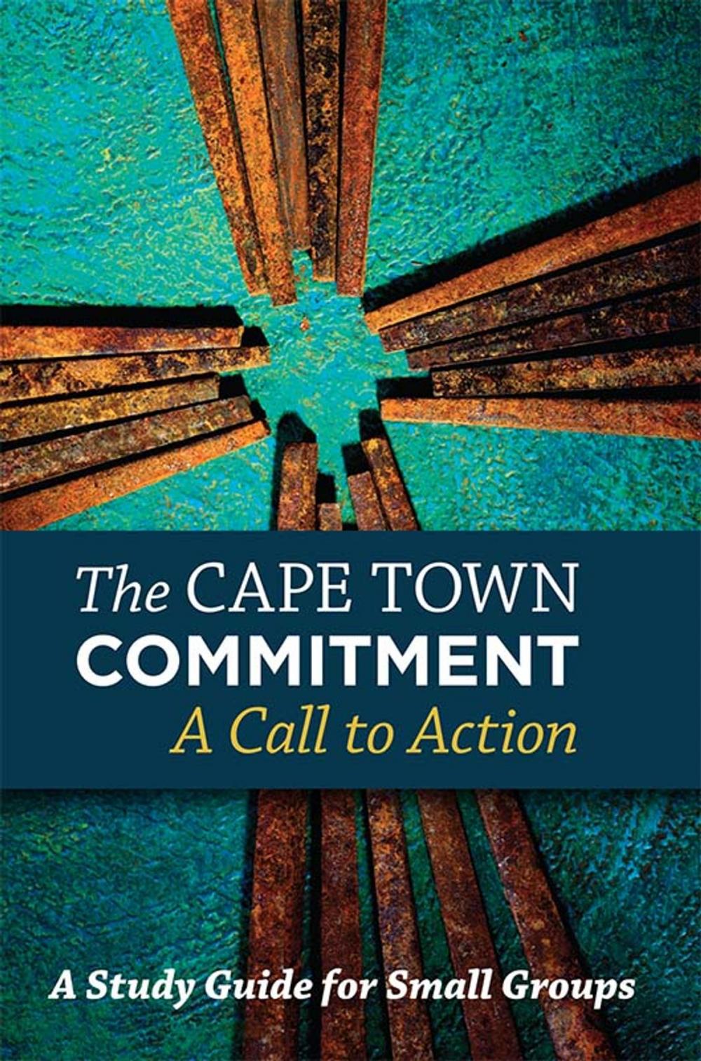 Big bigCover of The Cape Town Commitment—A Call to Action: A Study for Small Groups