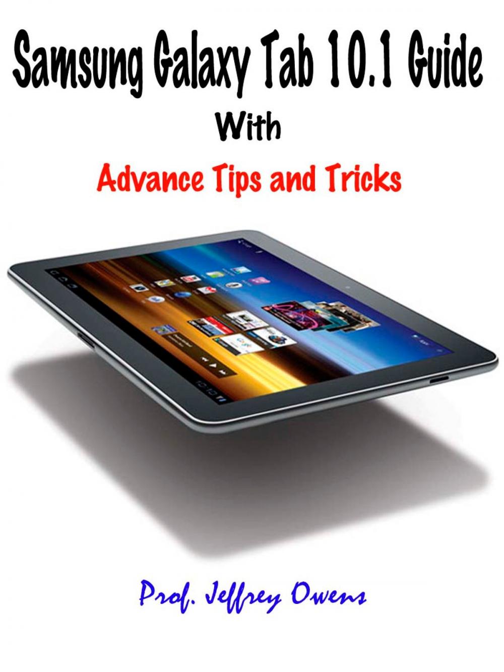 Big bigCover of Samsung Galaxy Tab 10.1 Guide