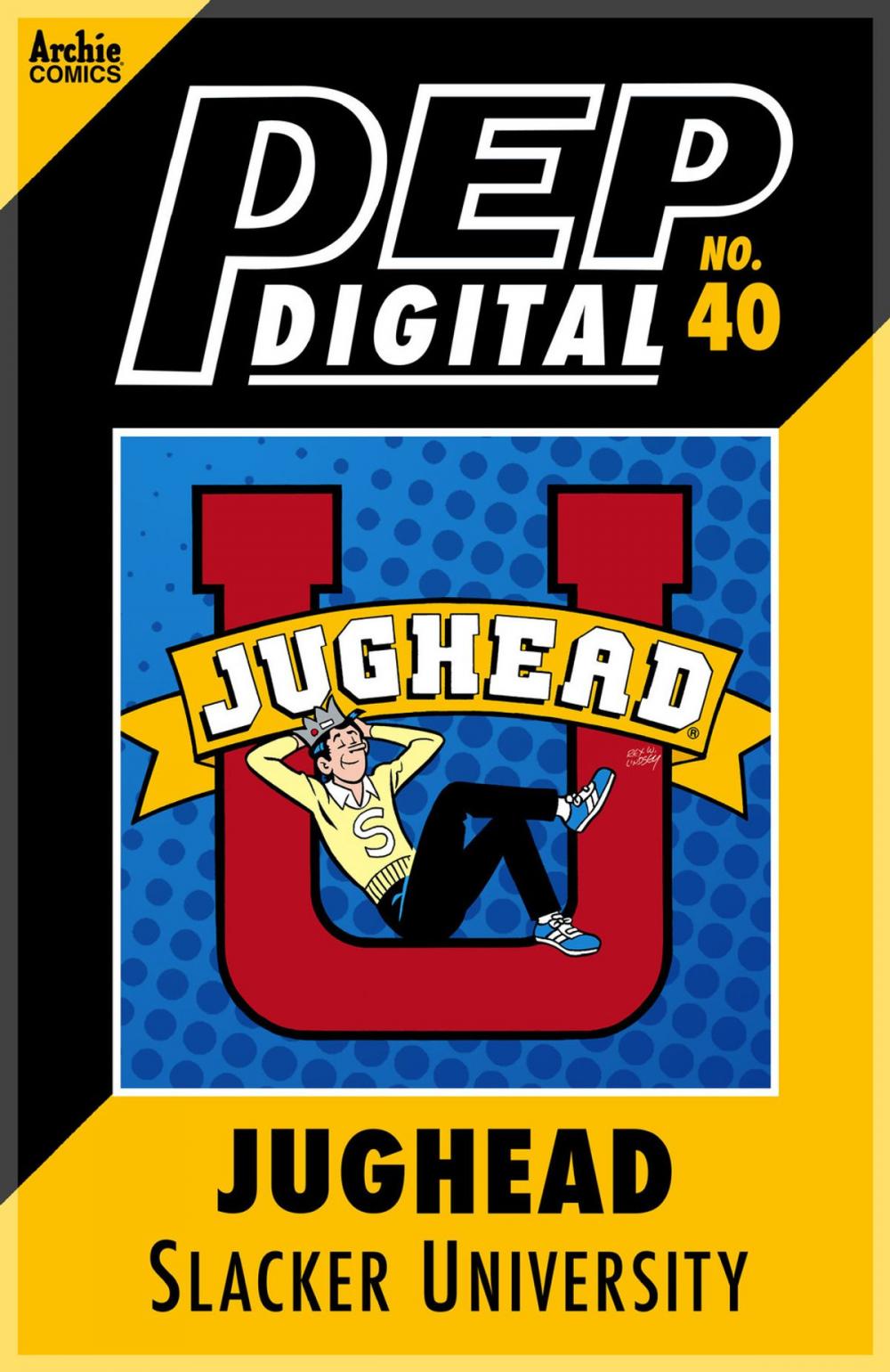 Big bigCover of Pep Digital Vol. 040: Jughead: Slacker University