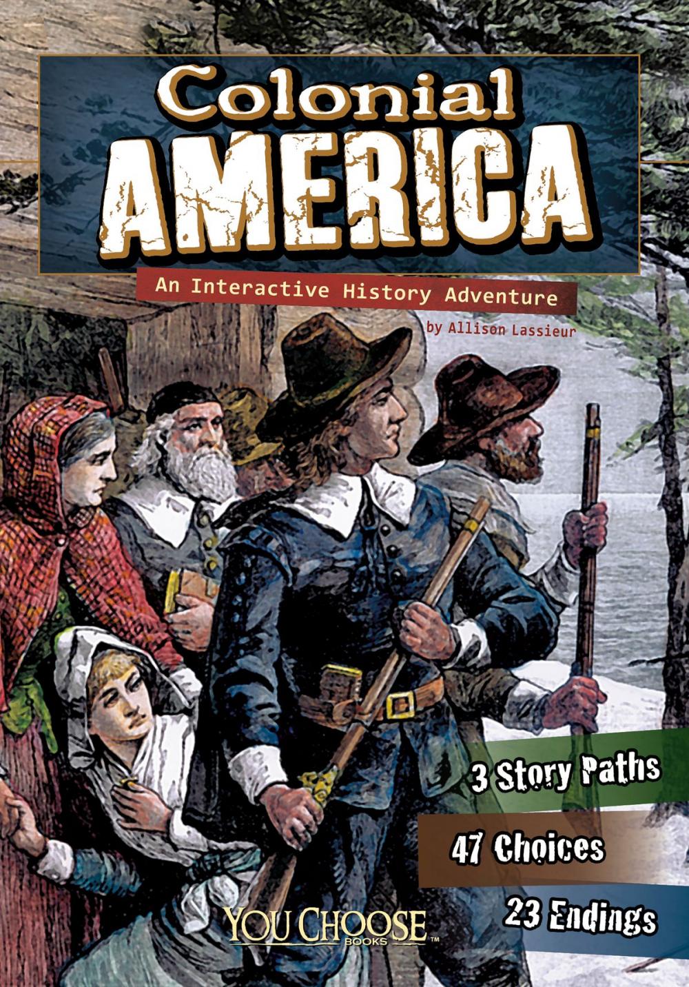 Big bigCover of You Choose: Historical Eras: Colonial America