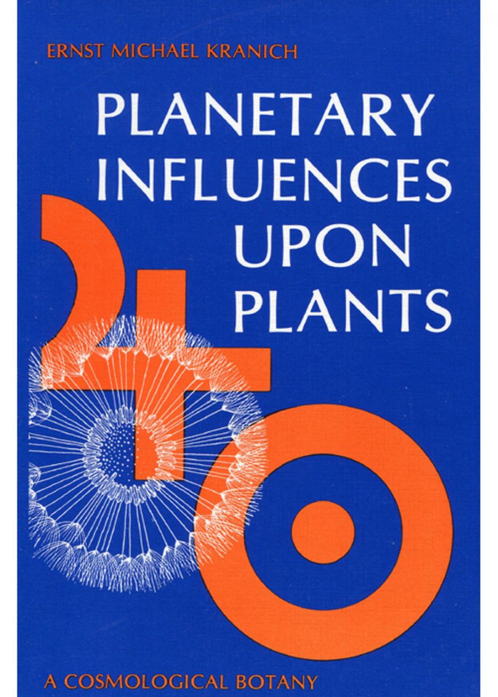 Big bigCover of Planetary Influences Upon Plants