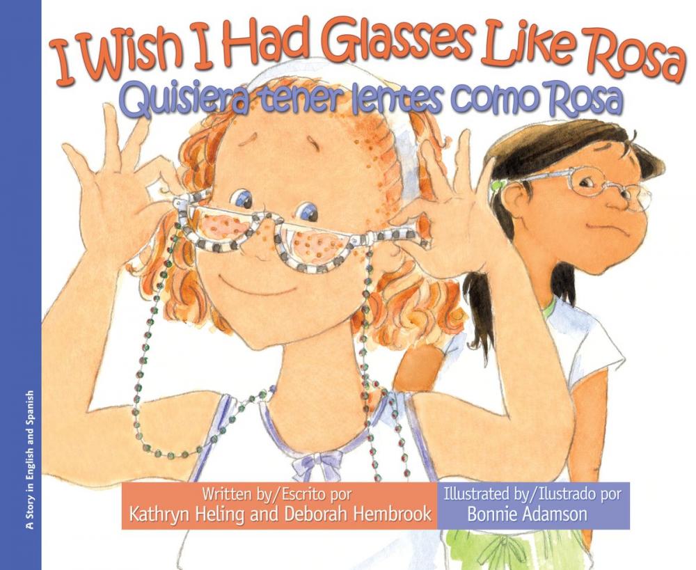 Big bigCover of I Wish I Had Glasses Like Rosa / Quisiera tener lentes como Rosa