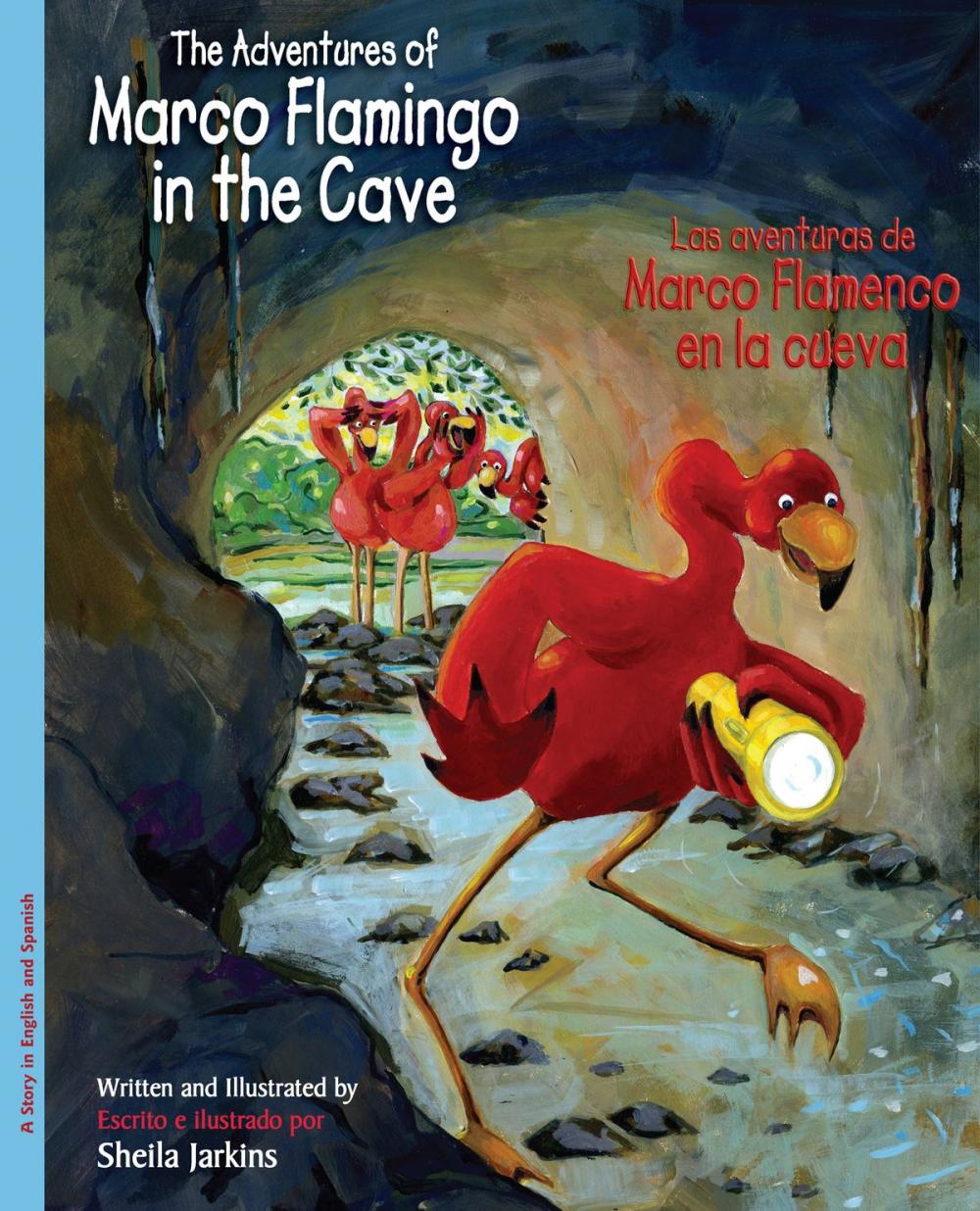 Big bigCover of The Adventures of Marco Flamingo in the Cave / Las aventuras de Marco Flamenco en la cueva