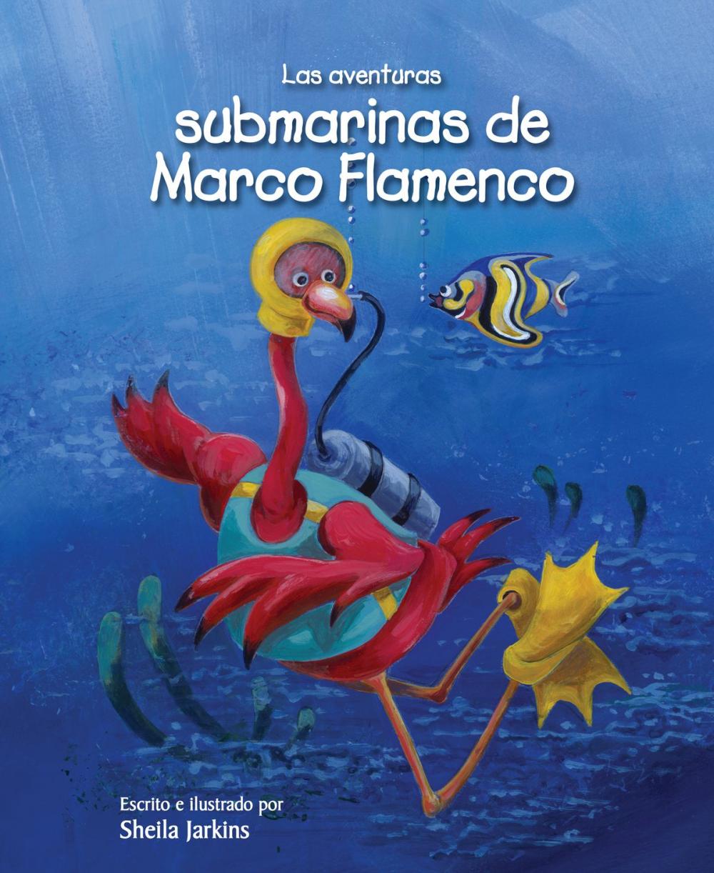 Big bigCover of Las aventuras submarinas de Marco Flamenco