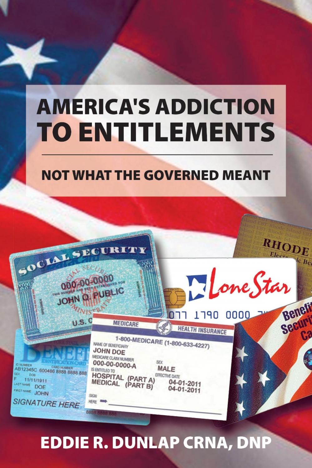 Big bigCover of America's Addiction to Entitlements
