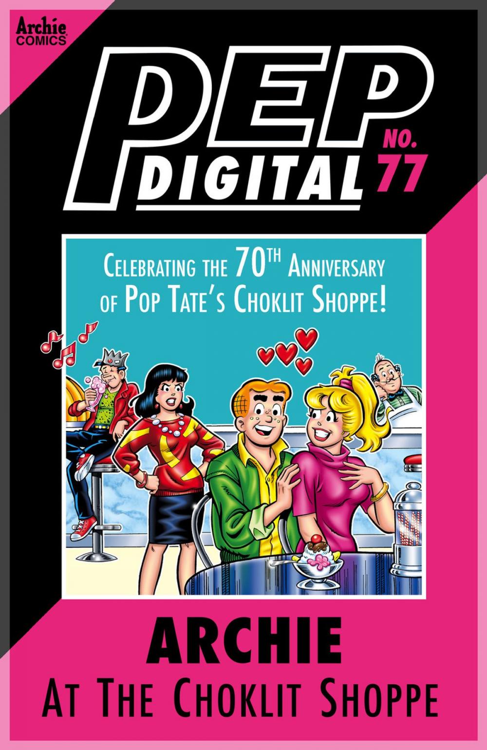 Big bigCover of Pep Digital Vol. 077: Archie at the Choklit Shoppe