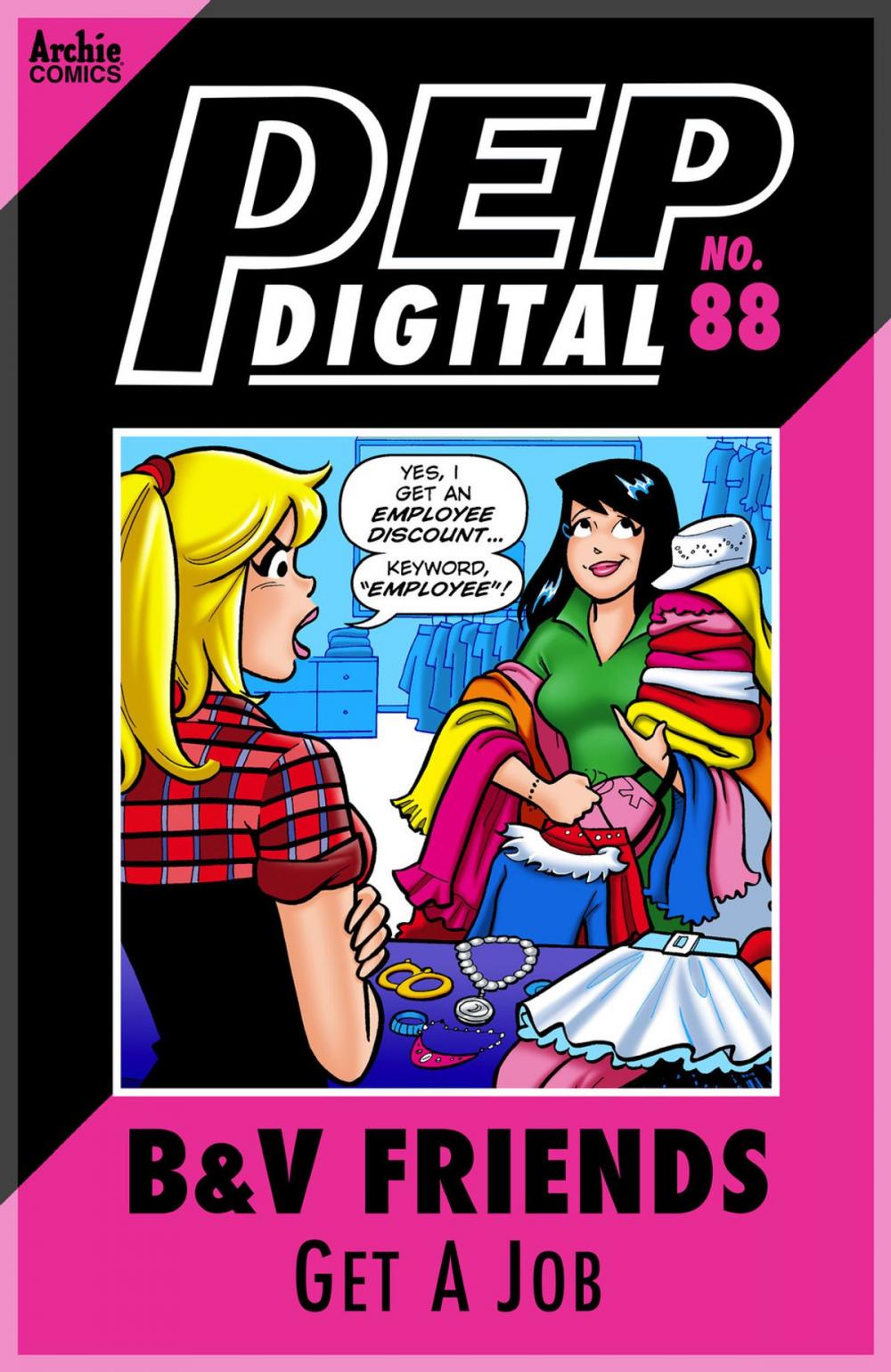 Big bigCover of Pep Digital Vol. 088: B&V Friends Get a Job!