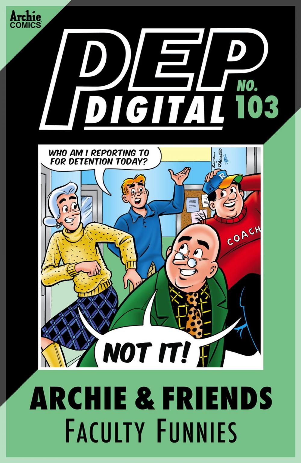 Big bigCover of Pep Digital Vol. 103: Archie & Friends Faculty Funnies