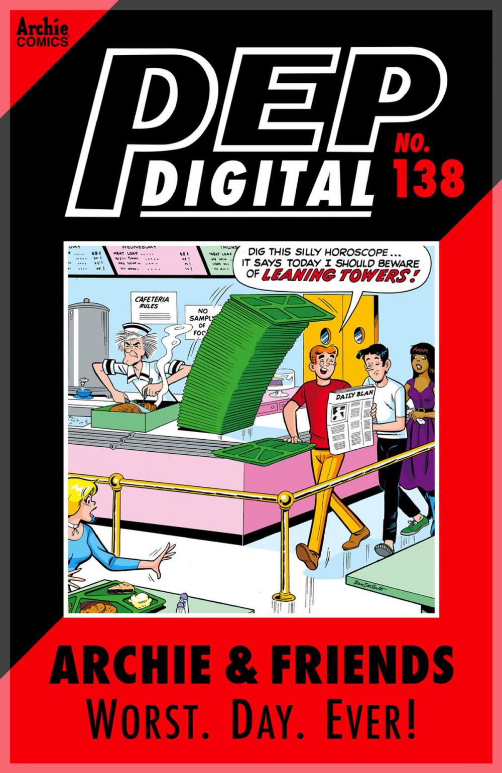 Big bigCover of Pep Digital Vol. 138: Archie & Friends: Worst. Day. EVER!