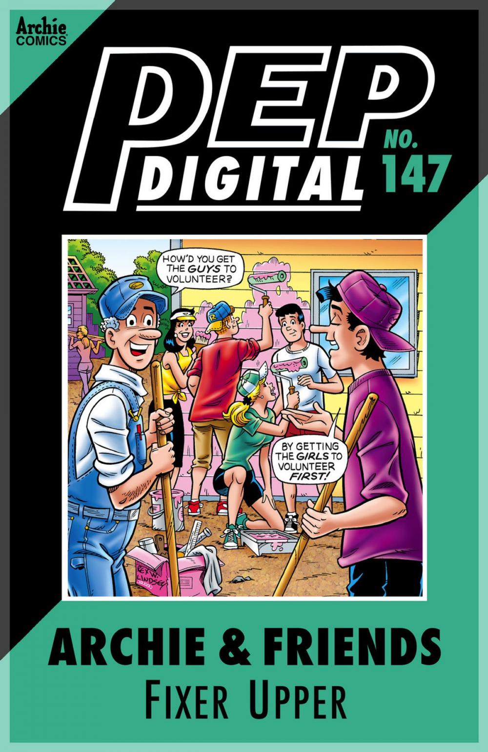 Big bigCover of Pep Digital Vol. 147: Archie & Friends: Fixer-Upper