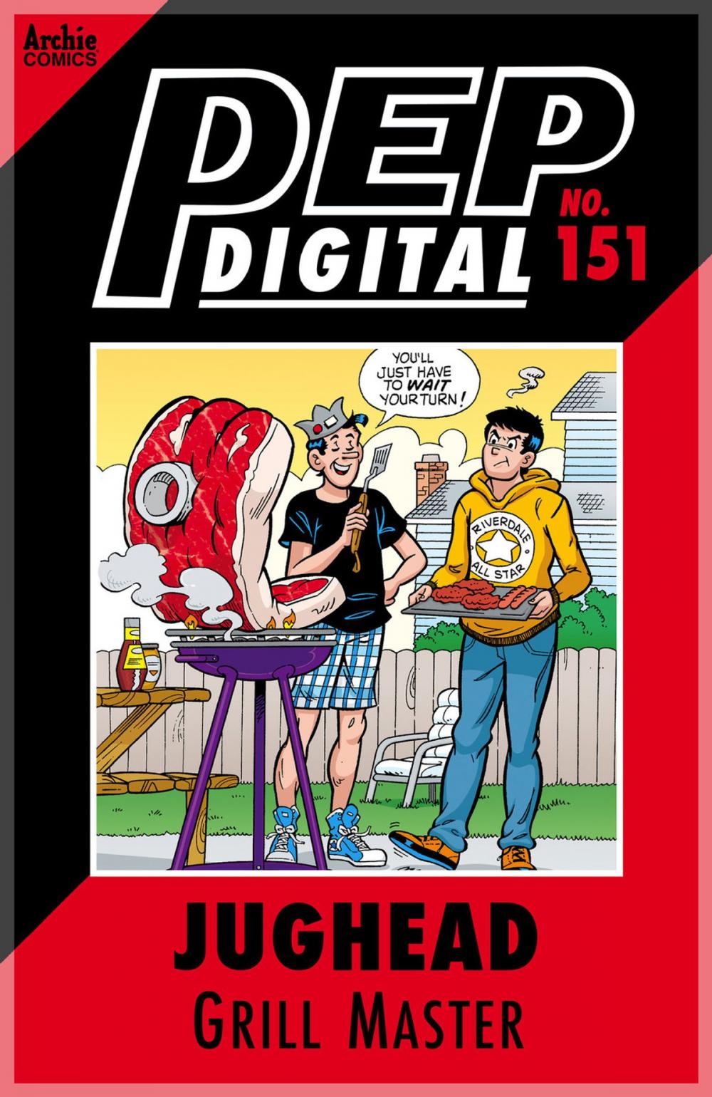 Big bigCover of Pep Digital Vol. 151: Jughead: Grill Master