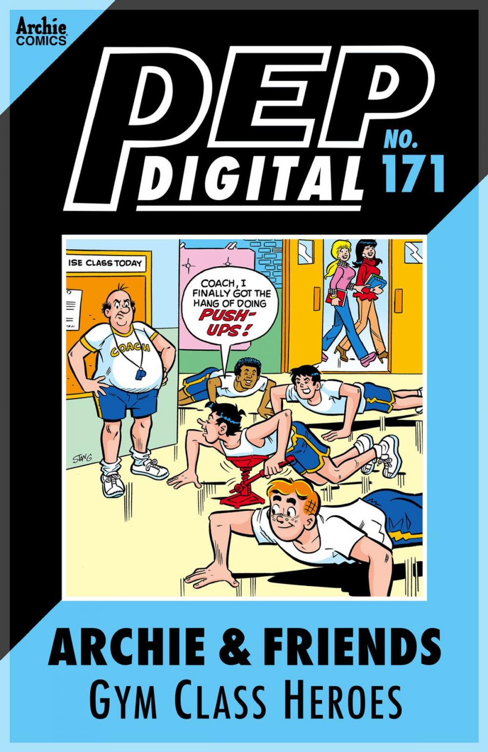 Big bigCover of Pep Digital Vol. 171: Archie & Friends Gym Class Heroes