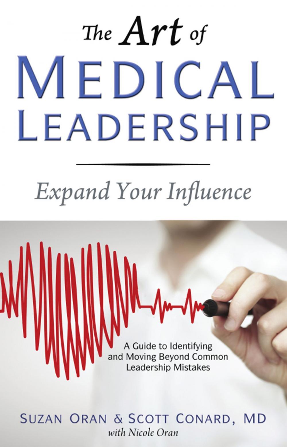 Big bigCover of The Art of Medical Leadership